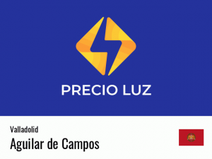 Precio luz hoy horas Aguilar de Campos