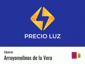 Precio luz hoy horas Arroyomolinos de la Vera