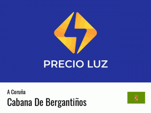 Precio luz hoy horas Cabana De Bergantiños