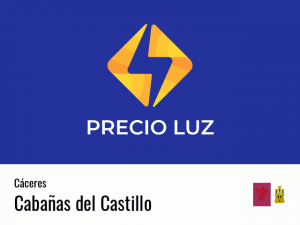 Precio luz hoy horas Cabañas del Castillo