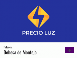 Precio luz hoy horas Dehesa de Montejo