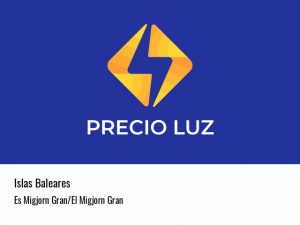 Precio luz hoy horas Es Migjorn Gran/El Migjorn Gran