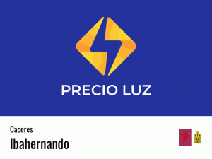 Precio luz hoy horas Ibahernando