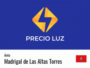 Precio luz hoy horas Madrigal de Las Altas Torres