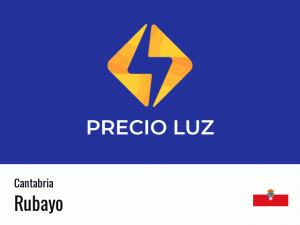 Precio luz hoy horas Rubayo