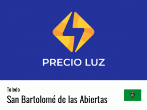 Precio luz hoy horas San Bartolomé de las Abiertas