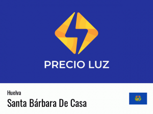 Precio luz hoy horas Santa Bárbara De Casa