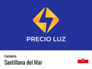 Precio luz hoy horas Santillana del Mar