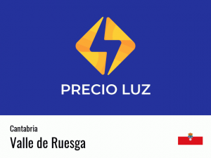 Precio luz hoy horas Valle de Ruesga