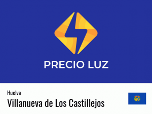 Precio luz hoy horas Villanueva de Los Castillejos